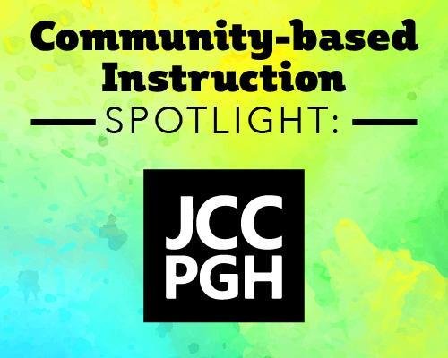 Community-based Instruction Spotlight: The Jewish Community Center (JCC)