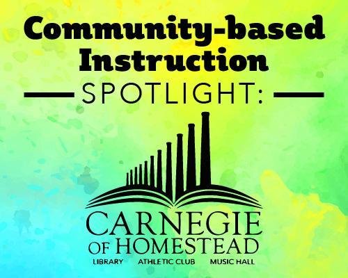 Community-Based Instruction Spotlight: Carnegie Library of Homestead