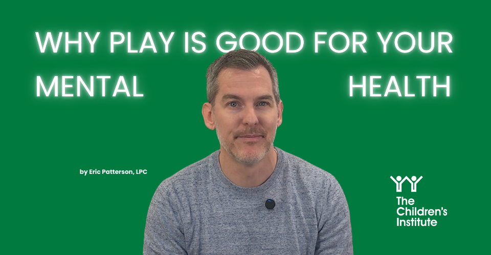 Why Play is Good for Your Mental Health